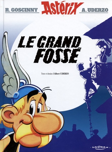 ALBERT RENE Asterix  Le Grand Fossé (French) 25 by Albert Uderzo 2017