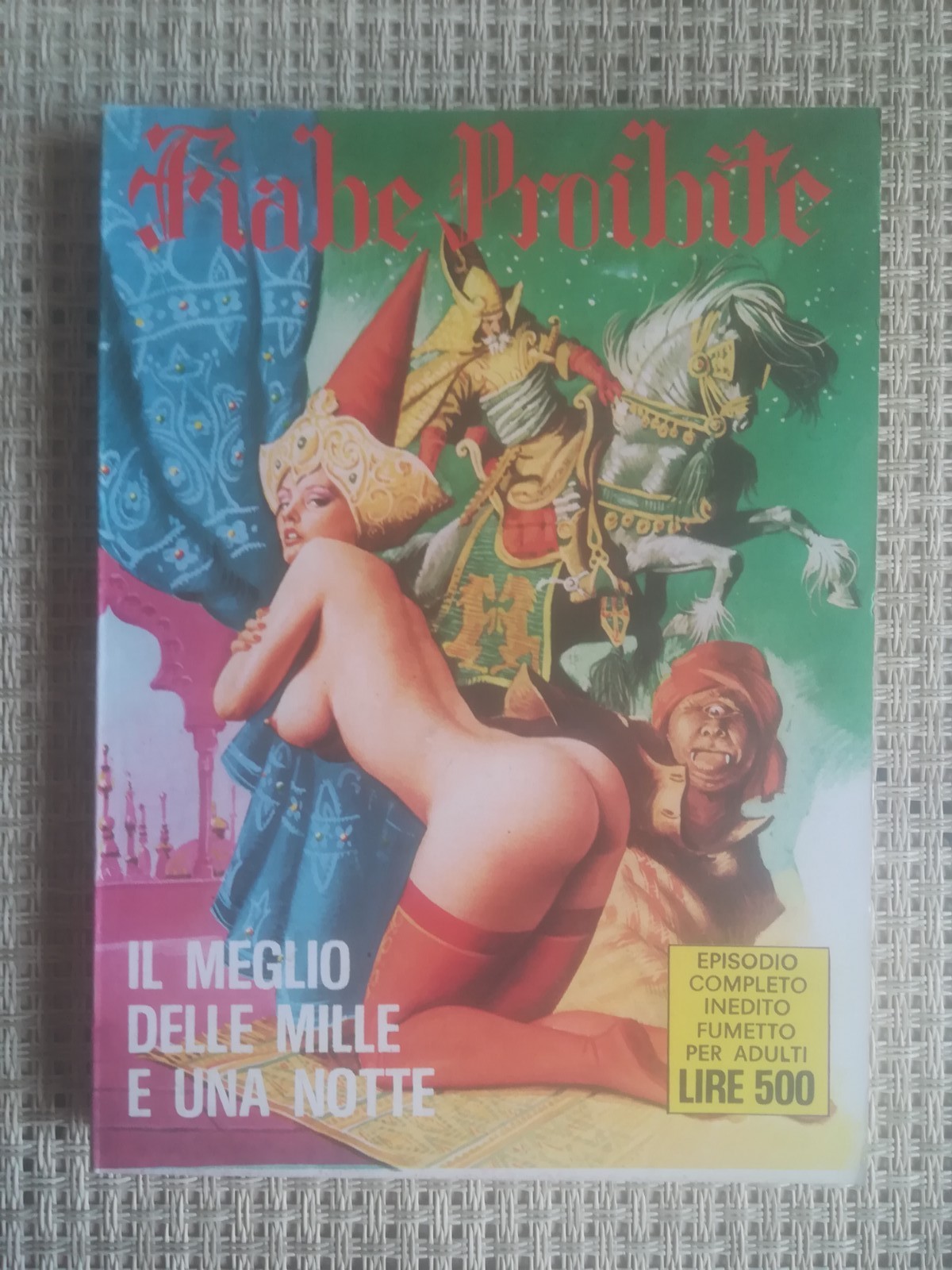 FIABE PROIBITE "IL MEGLIO DELLE MILLE E UNA NOTTE" Anno II n. 18 Edifumetto 1974