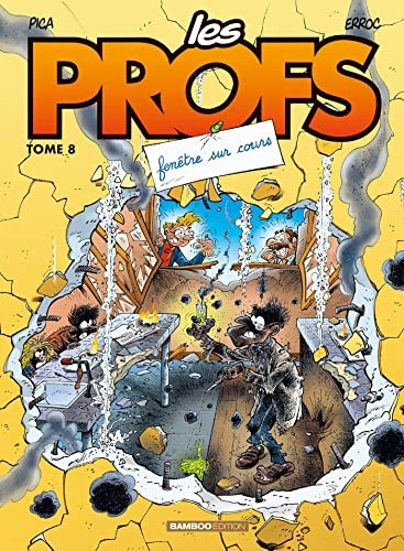 Les Profs - tome 08: Fenêtre sur cours Prenota La Spedizione Gratuita Veloce