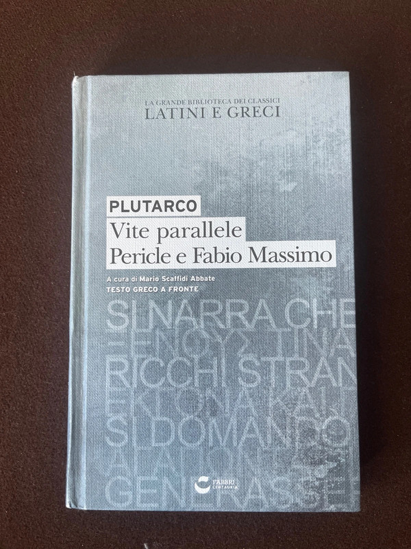 Plutarco - Vite Parallele Pericle e Fabio Massimo
