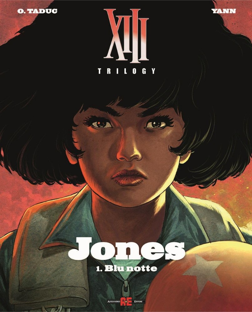 Olivier Taduc - Yann XIII TRILOGY n. 1 JONES Alessandro Editore