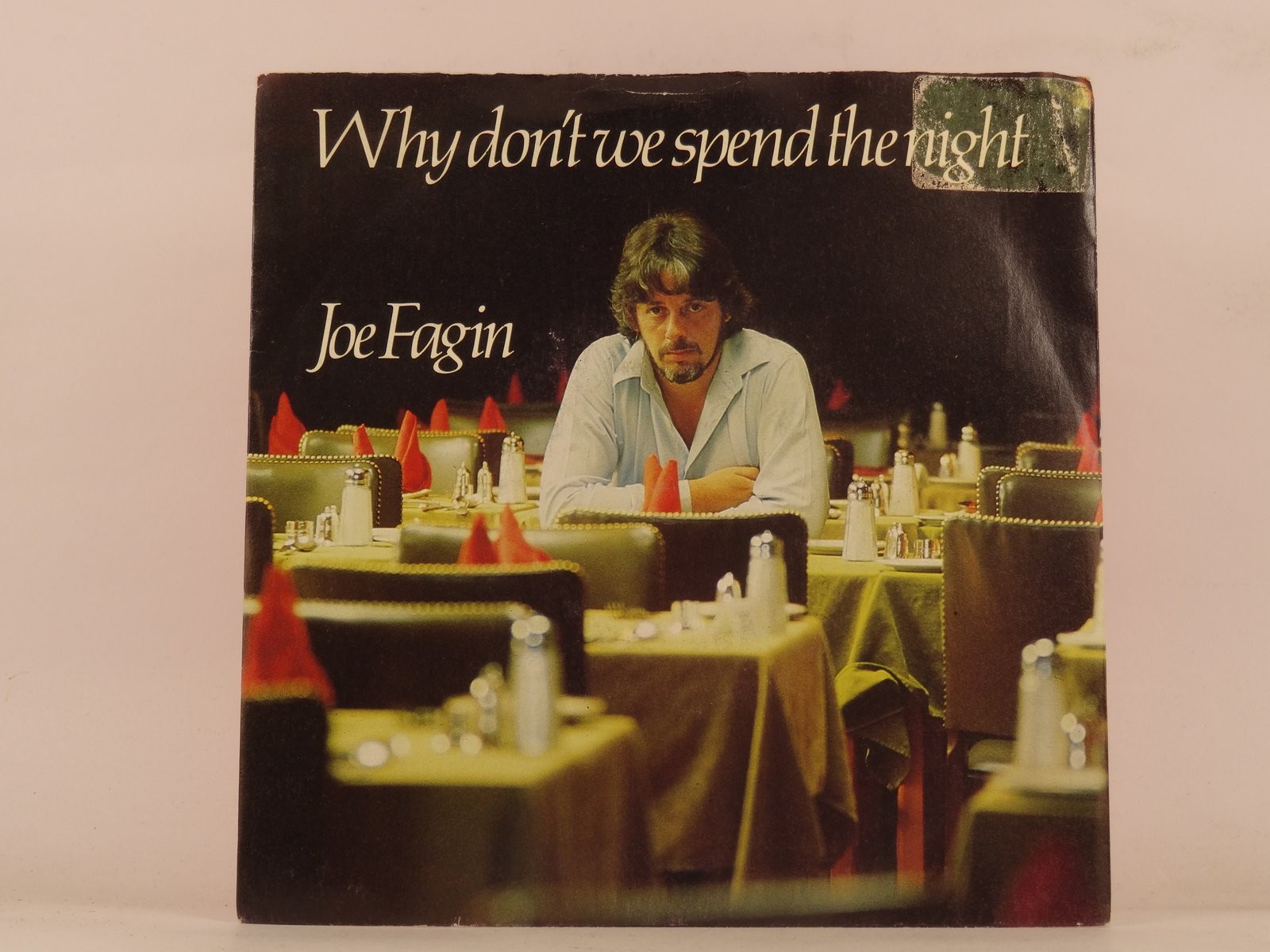 JOE FAGIN WHY DON'T WE SPEND THE NIGHT (125) 2 Track 7" Single including Picture