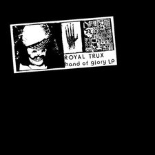 Royal Trux - Hand of Glory - Vinyl Record - P2222z