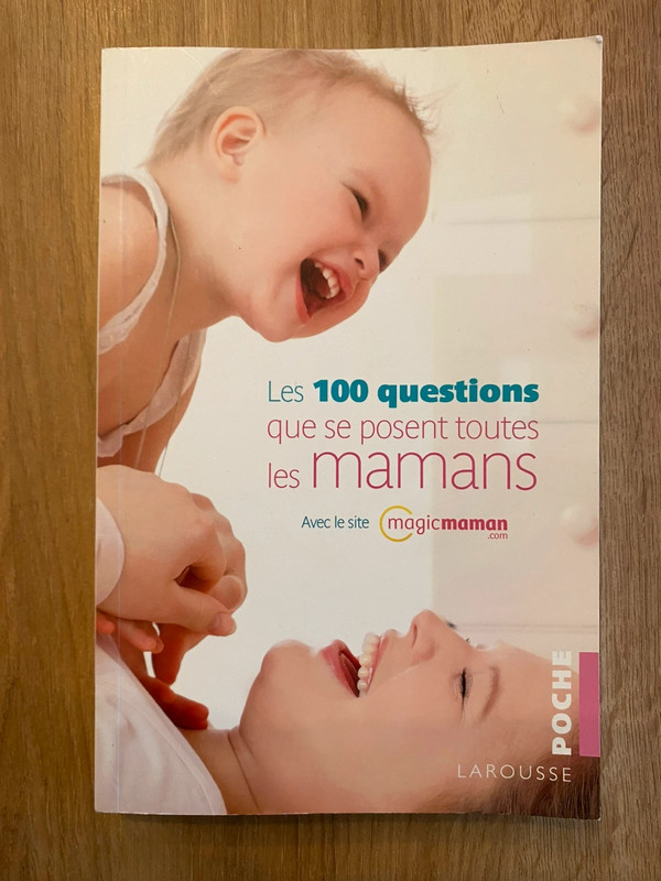Livre les 100 questions que se posent toutes les mamans Neuf