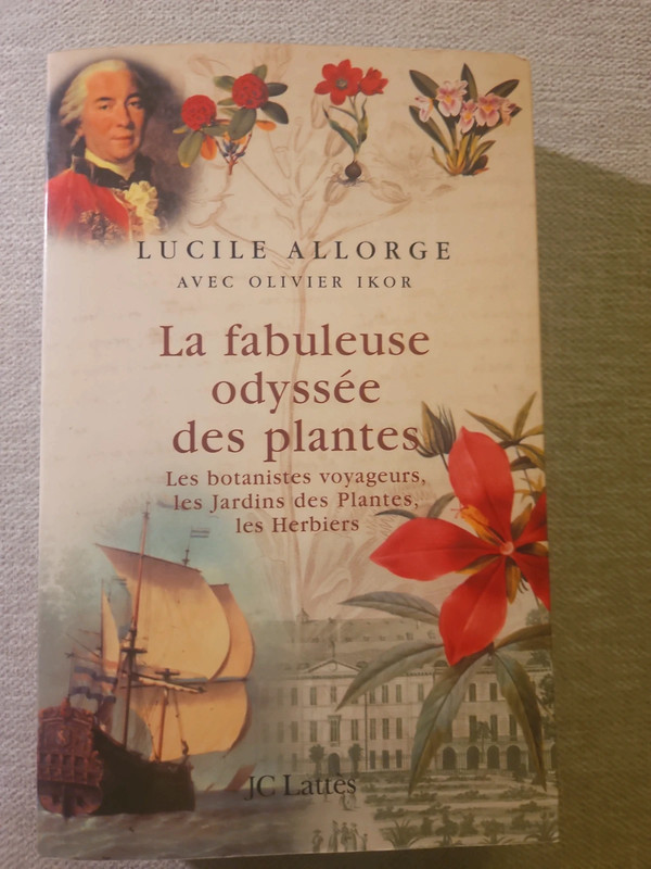 La fabuleuse odyssée des plantes - Lucile Allorge