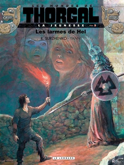 LE LOMBARD Thorgal  Les Larmes De Hel (French)  Les Mondes De Thorgal : La Jeune