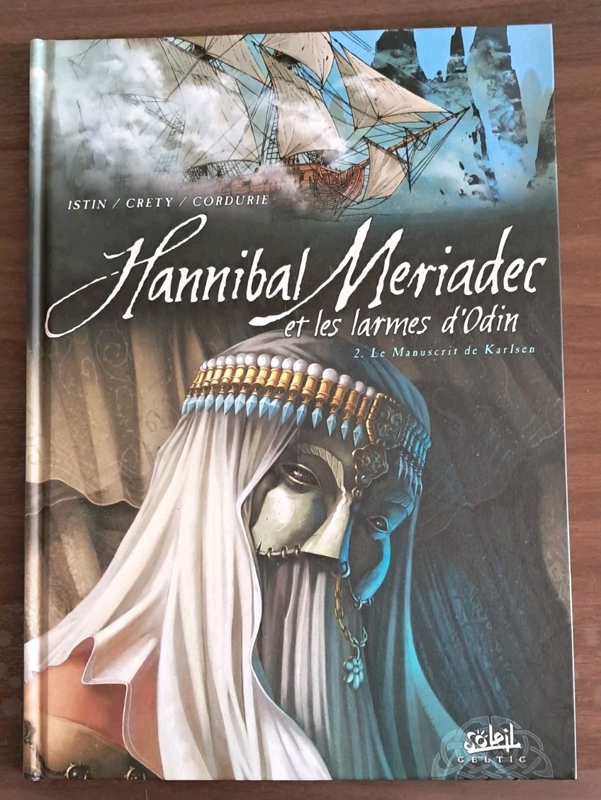 Hannibal Meriadec Et Les Larmes D’Odin TOME 2: Le Manuscrit De Karlsen / EO 2010