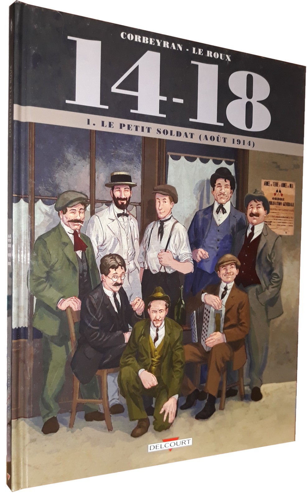 14 - 18 T.1 : LE PETIT SOLDAT (AOUT 1914)  (BD#J#DELCOURT)