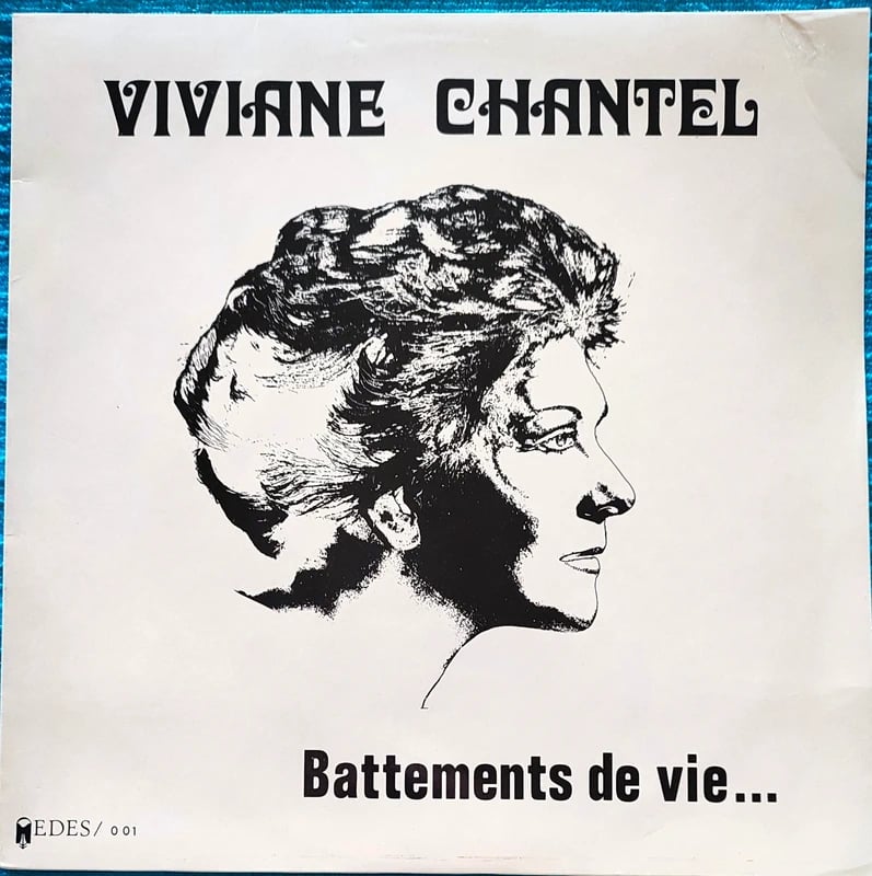 Viviane Chantel    Battements De Vie