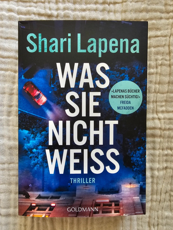 Shari Lapena - Was sie nicht weiss, Thriller, Farbschnitt