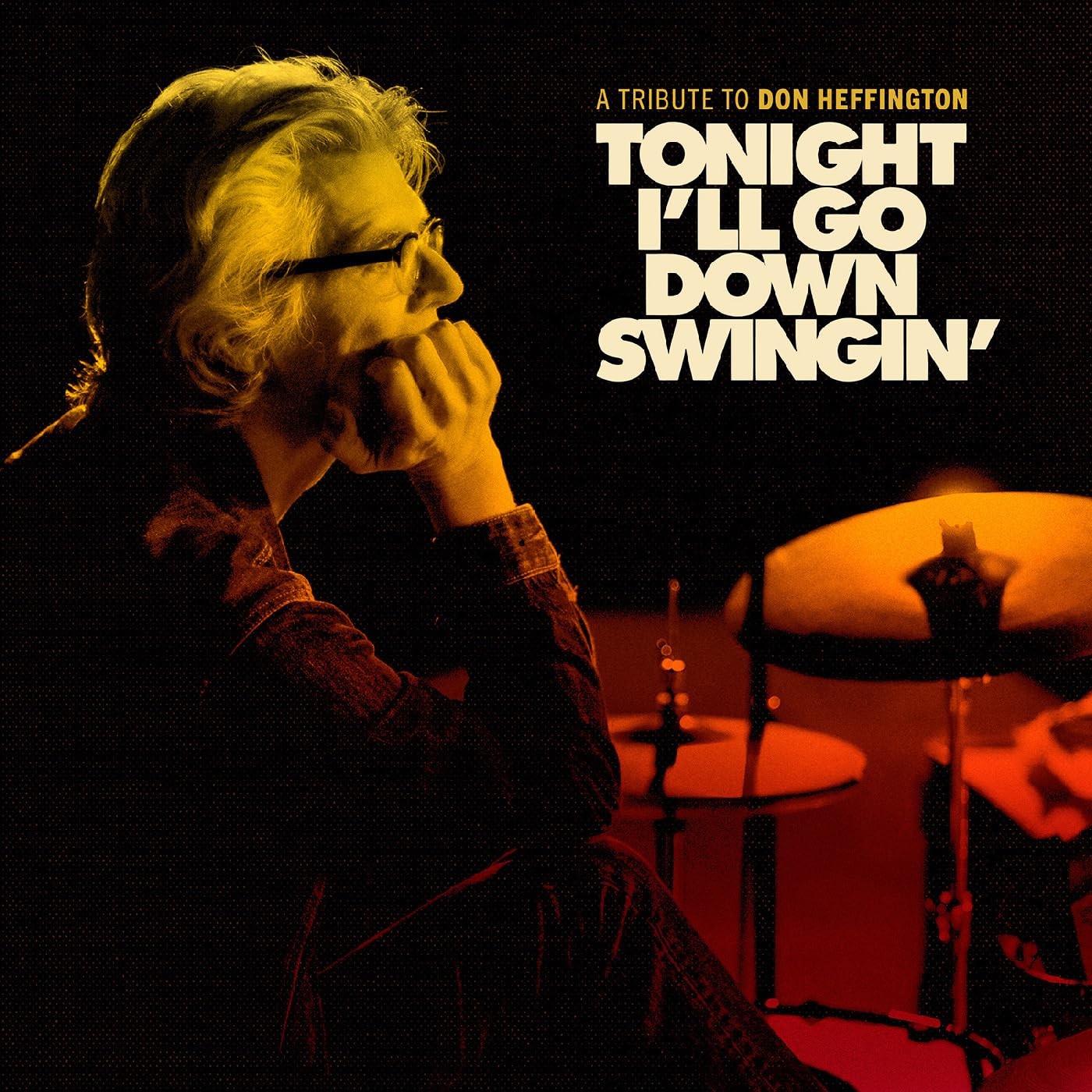 TONIGHT I'LL GO DOWN SWINGIN': A TRIBUTE TO DON HE   CD NEUF