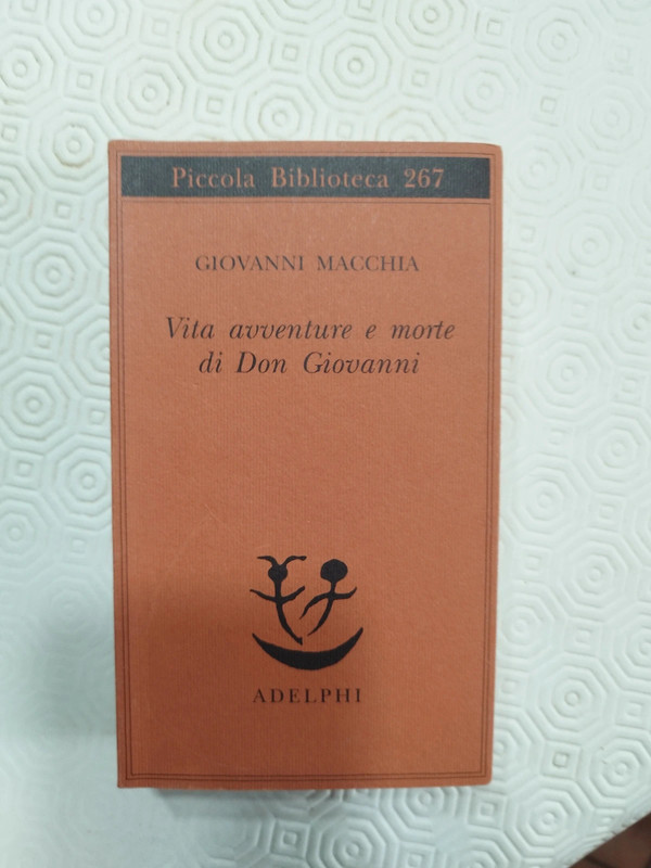Vita avventure e morte di don Giovanni, Giovanni Macchia