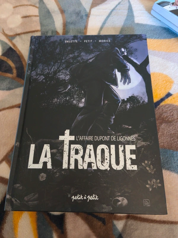 Bd la traque Xavier Dupont de ligonnes