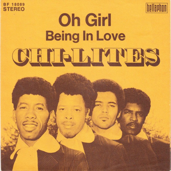 The Chi-Lites - Oh Girl (7", Single) (Near Mint (NM or M-)) - 4169238597