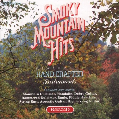 SMOKY MOUNTAIN HITS: FEATURING HAND CRAFTED INSTRUMENTS - V/A - CD - *NEW*