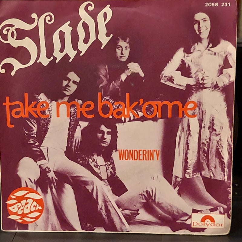 Vinyle 45T Slade Take me bak'home