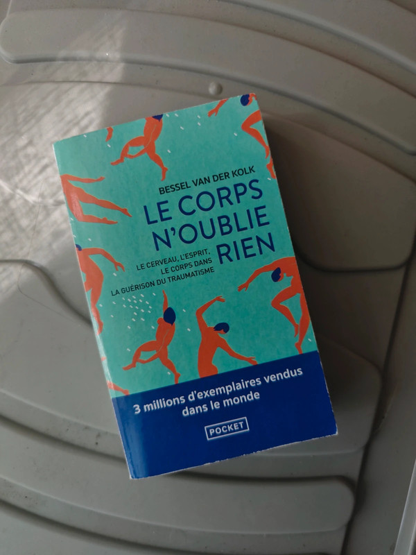Le corps n'oublie rien