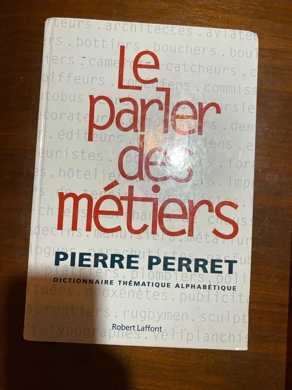 Dictionnaires sur le Parler des metiers