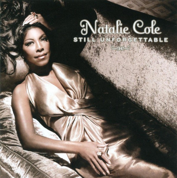 Natalie Cole - Still Unforgettable (CD) (Mint (M)) CD