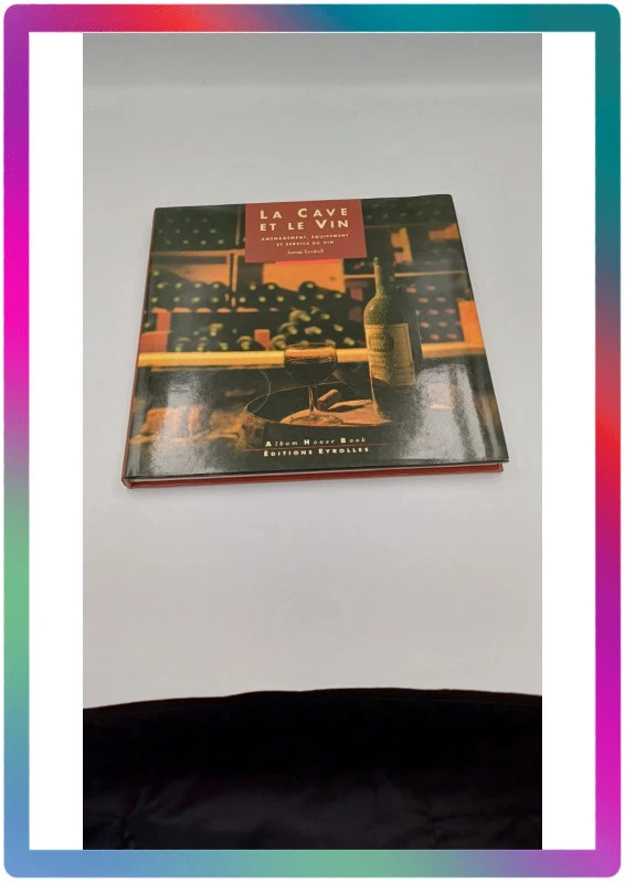 Livre "la cave et le vin"