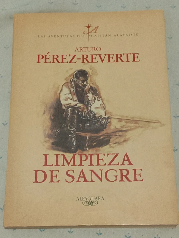 Limpieza de sangre / Purity of Blood (Las aventuras del Capitán Alatriste) (Spanish Edition)