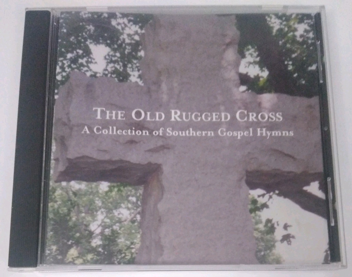 The Old Rugged Cross: A Collection of Southern Gospel Hymns CD 2003 Club Edition