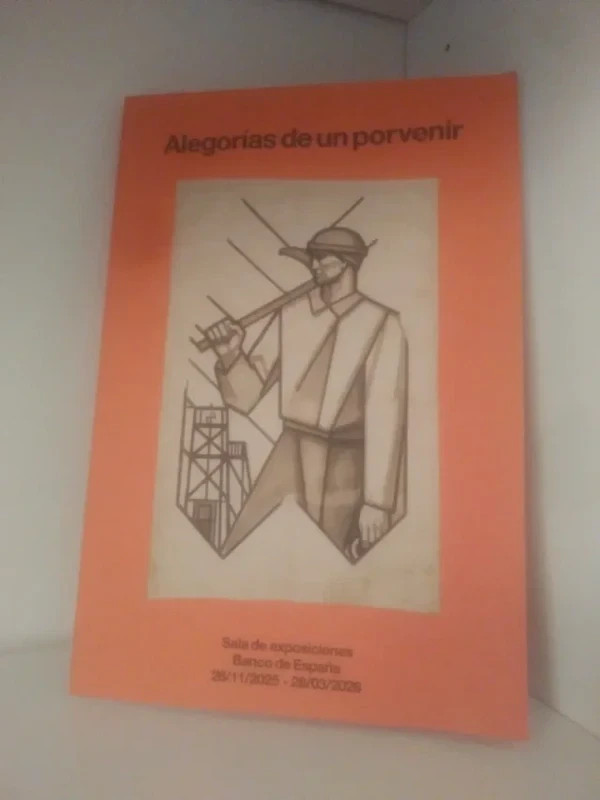 Alegorías de un porvenir