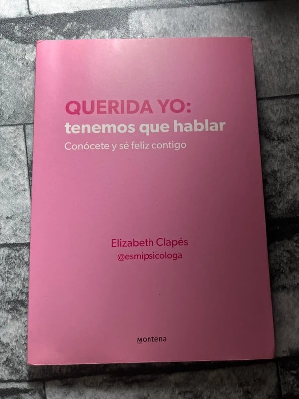 Querida yo: tenemos que hablar