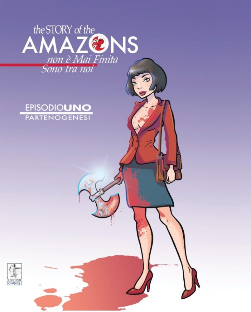THE STORY OF THE AMAZONS n. 1 PARTENOGENESI Il Sexstante Comics