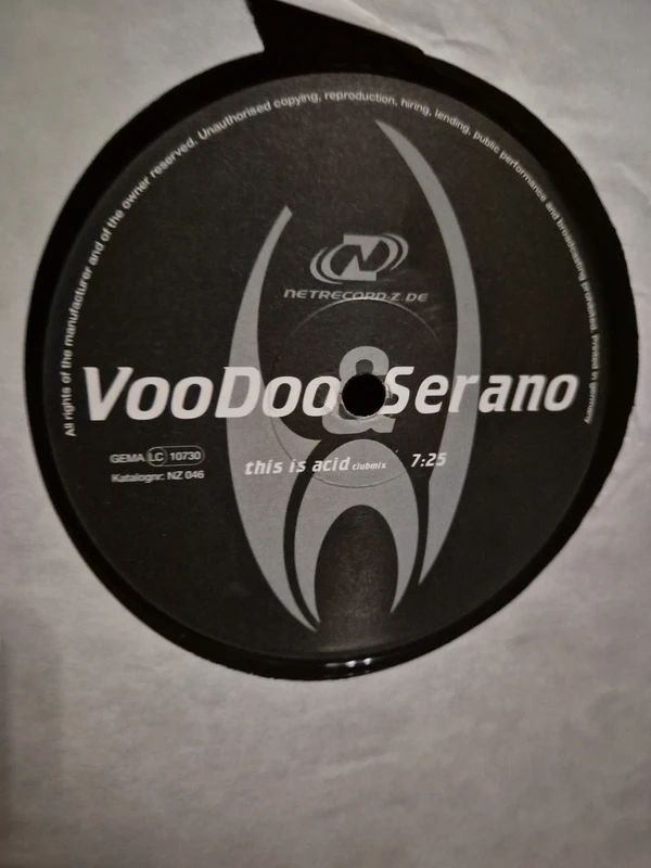 VooDoo & Serano – Slide To The Vibe / This Is Acid – 12 Inch Vinyl Maxi 2001 Netrecord-Z Hard Trance