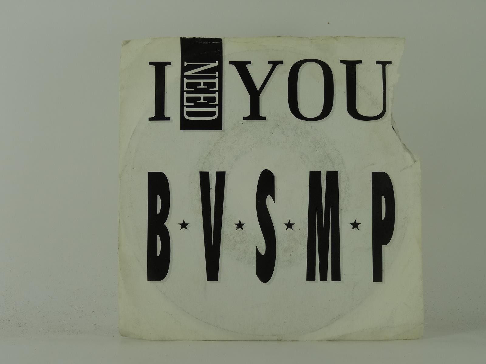 B.V.S.M.P. I NEED YOU (36) 2 Track 7" Single including Picture Sleeve DEBUT RECO