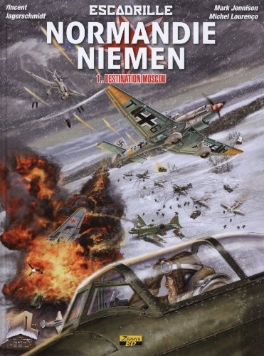 Escadrille Normandie-Niemen - Tome 1 - Destinazione Moscou di Jennison, Mark The
