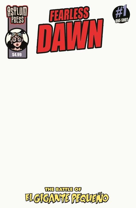 PREVENDITA Fearless Dawn la Battaglia di El Gigante Pequeno One Shot Cvr C Out 11/11