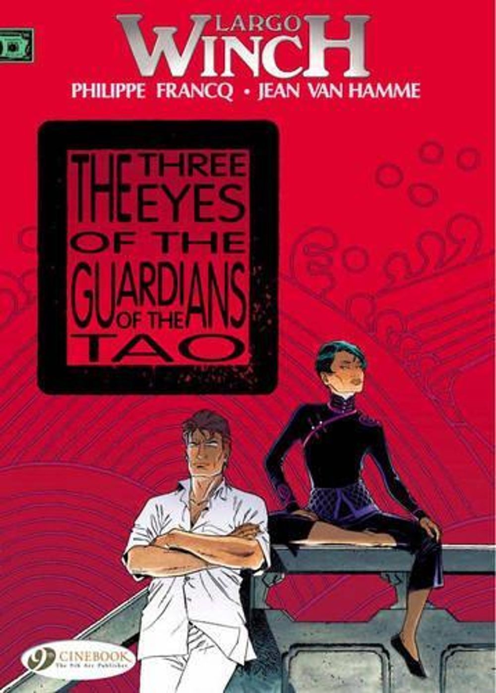 Largo Winch 11 - I tre occhi dei guardiani del Tao di Jean van Hamme (E