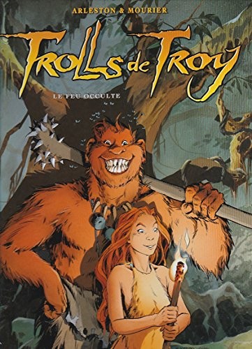 Trolls de Troy, tomo 4: Le feu occulte Book The Fast spedizione gratuita