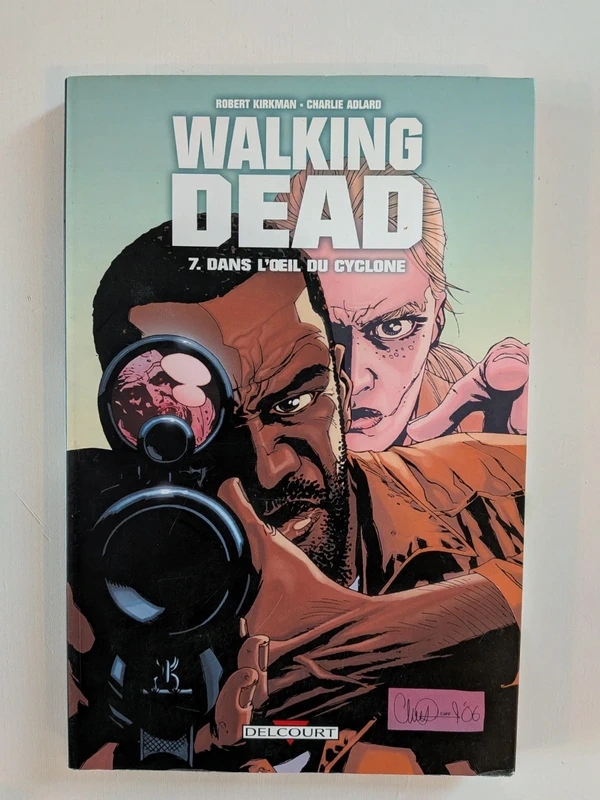 The Walking Dead - Tome 7 - Dans l'œil du cyclone - Excellent état