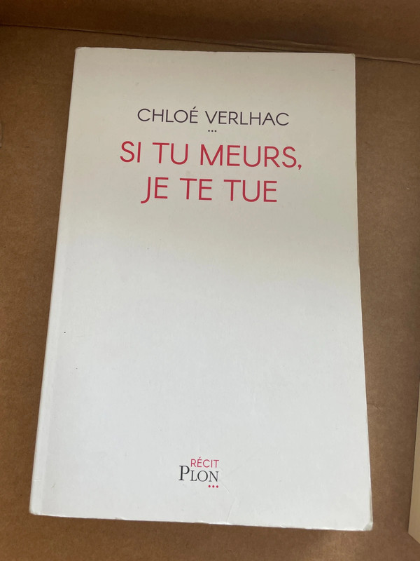 Si tu meurs je te tue