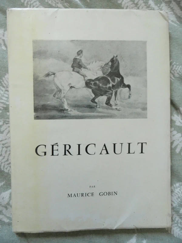 Géricault par Maurice Gobin