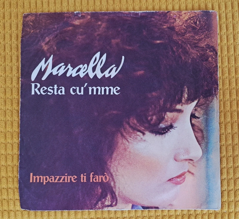 Marcella Bella - Resta cu 'mme - 45 giri 1976