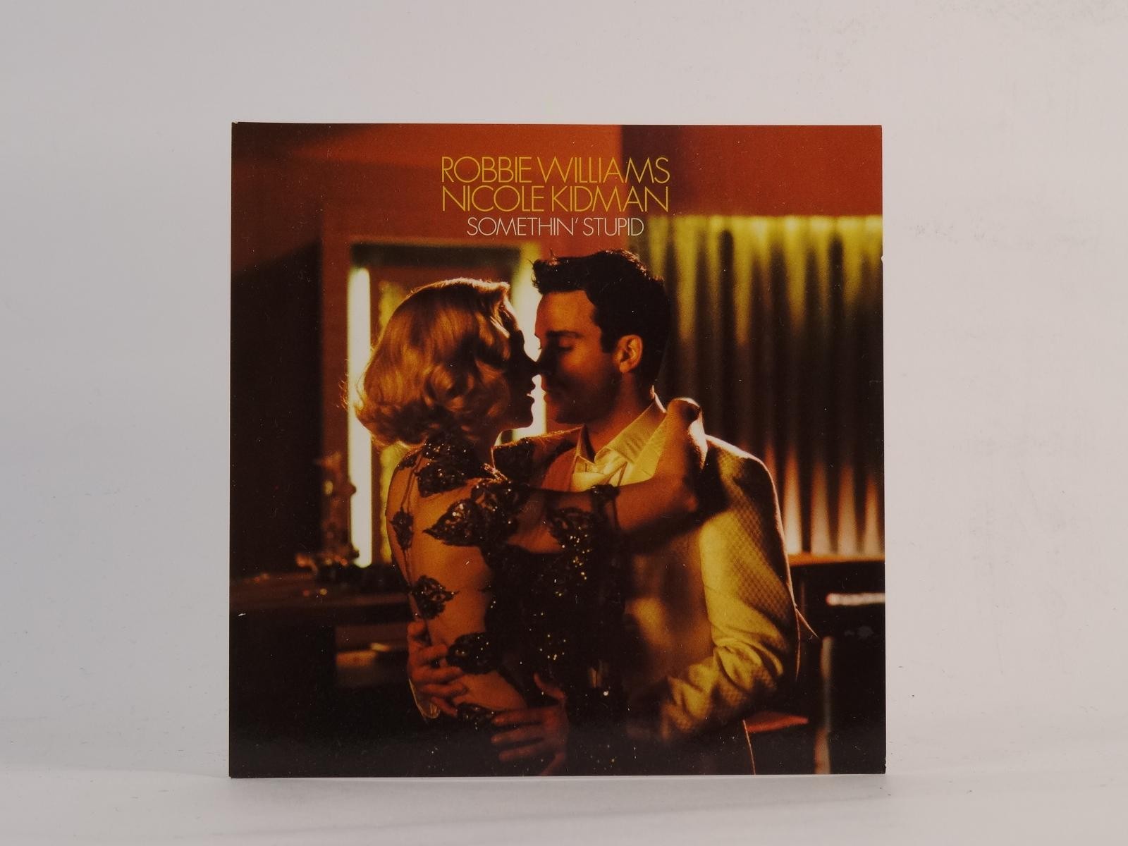 ROBBIE WILLIAMS AND NICOLE KIDMAN SOMETHIN' STUPID (H32) 4 Track CD Single plus 