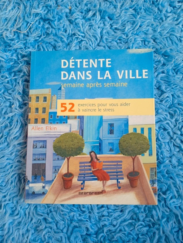 Livre" Détente à la ville "-Allen Elkin (gestion du stress)
