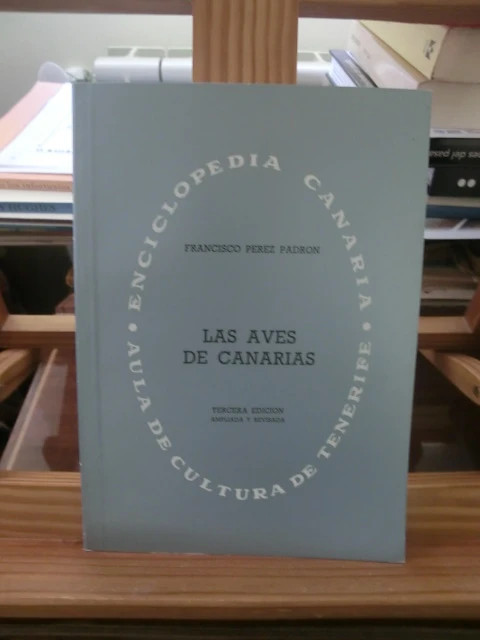 Francisco Pérez Padrón – Las aves de Canarias
