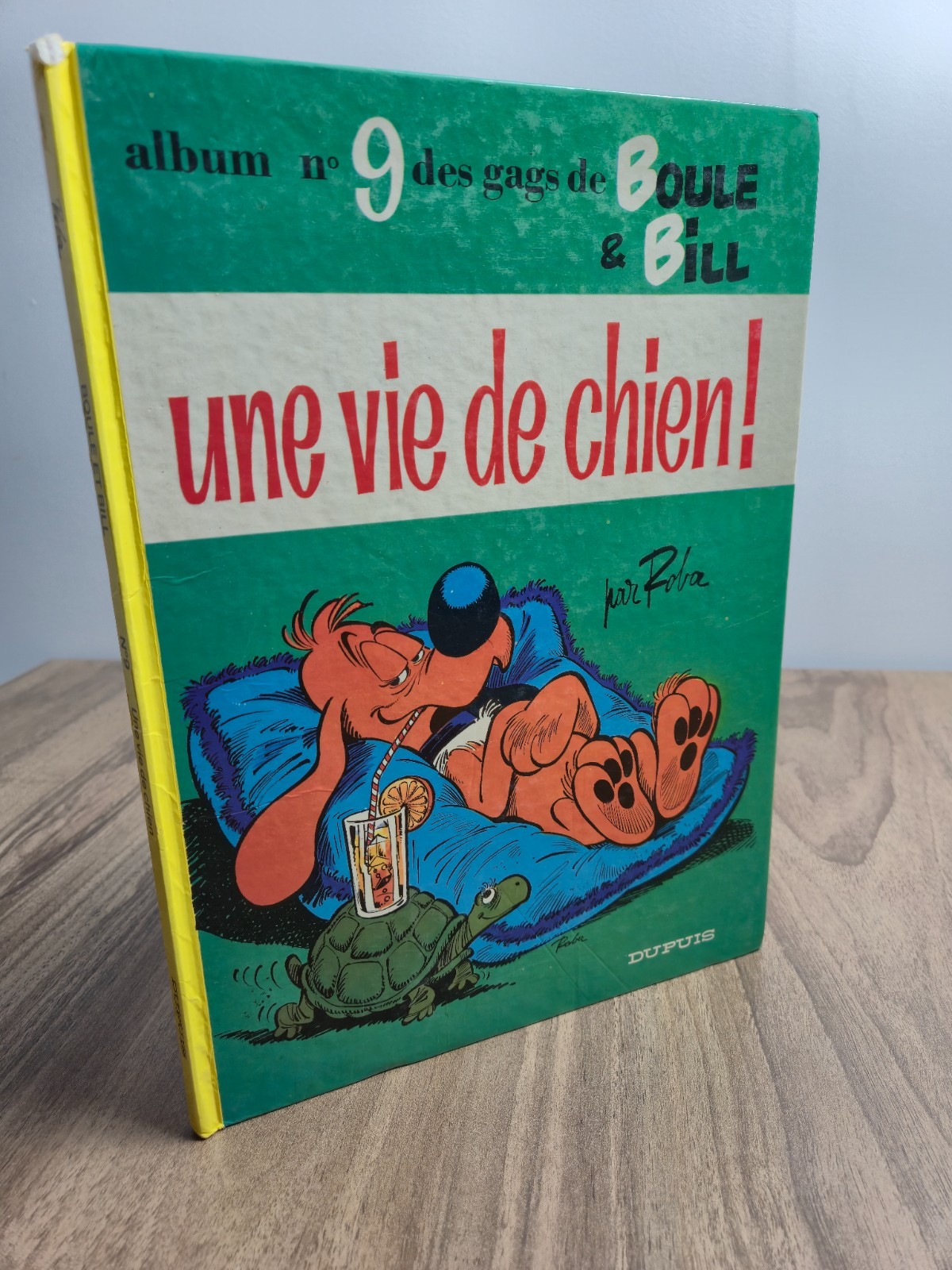 Boule et Bill n°9 Une vie de chien Roba Dupuis ISBN 2-8001-0314-0