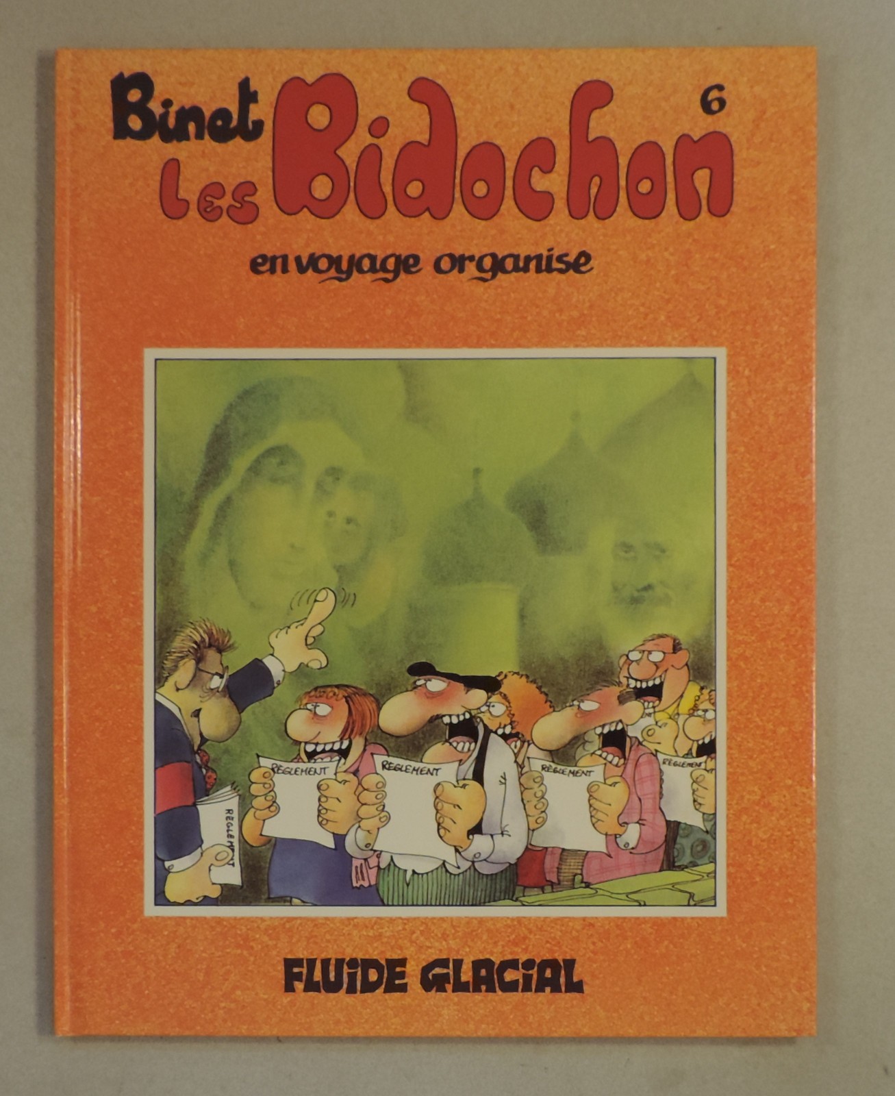 Bidochons 6 en voyage organise Binet Fluide Glacial 1984 EO TBE