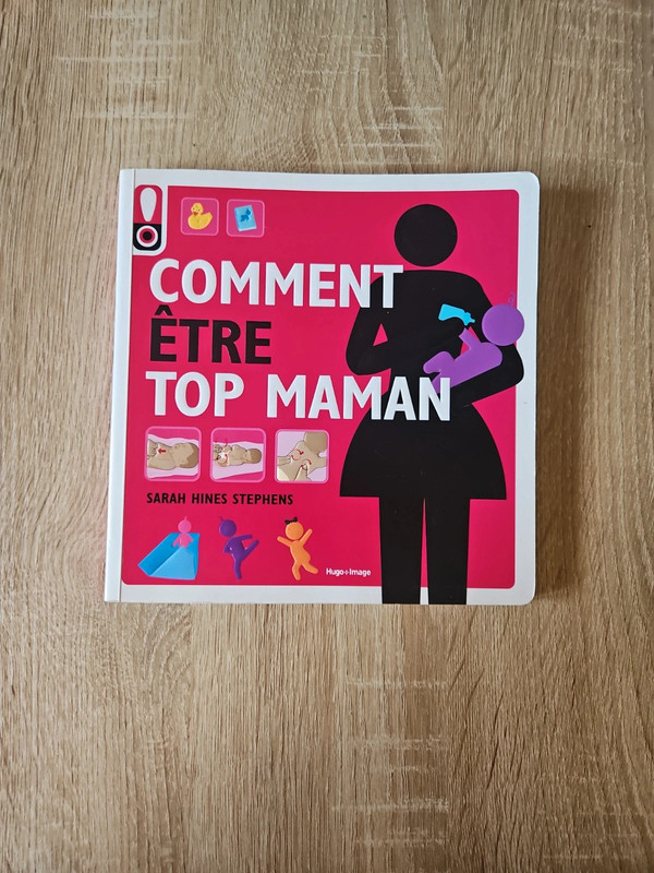 Comment être Top Maman