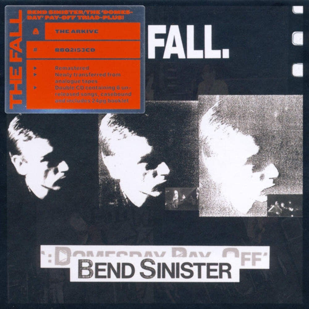 The Fall - Bend Sinister / The :Domesday Pay-Off Triad-Plus!