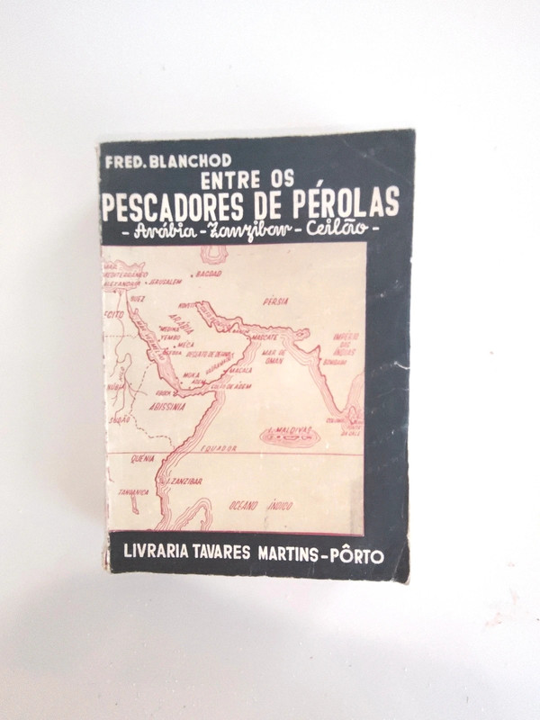 livro "Entre os Pescadores de Pérolas - Arábia - Zanzibar - Ceilão", de Fred. Blanchod