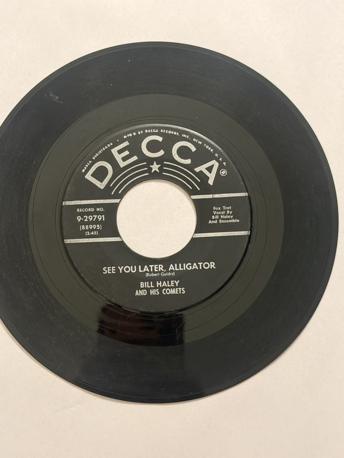 Bill Haley and His Comets SEE YOU LATER ALLIGATOR 45 RPM Decca 9-29791 VG+