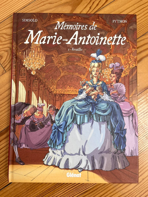 Bd mémoires de Marie-Antoinette «Versailles»