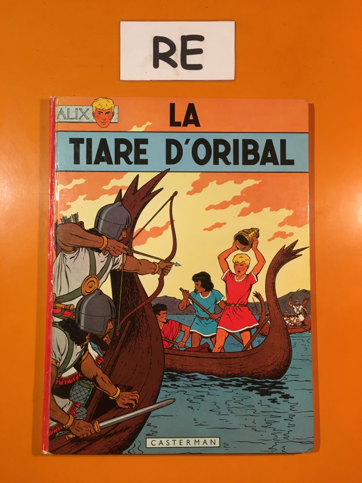 MARTIN : ALIX T4 : LA TIARE D'ORIBAL!